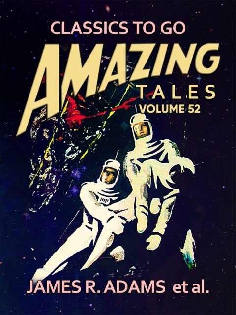 Amazing Tales Volume 52 