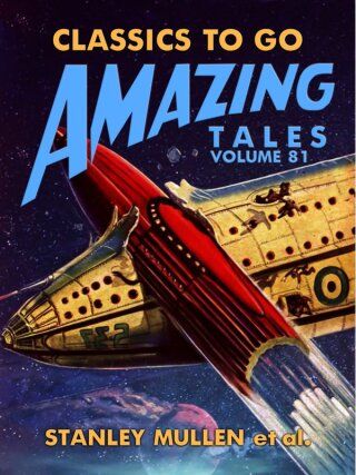 Amazing Tales Volume 81