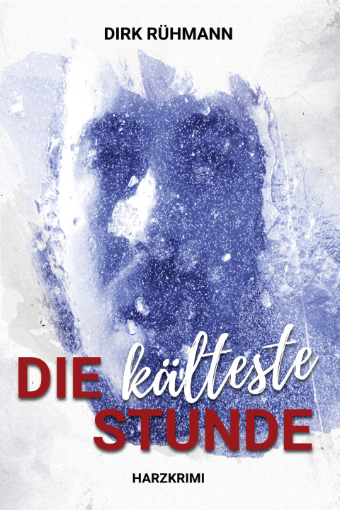Cover image for book Die kälteste Stunde