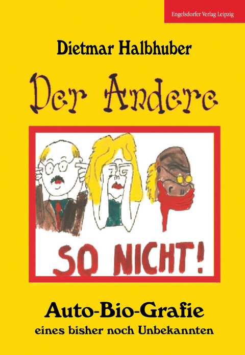Cover image for book Der Andere - Auto-Bio-Grafie eines bisher noch Unbekannten