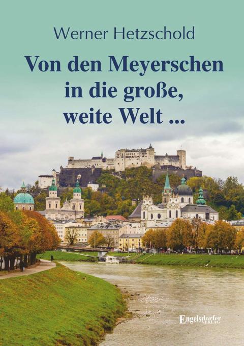 Cover image for book Von den Meyerschen in die große, weite Welt ...