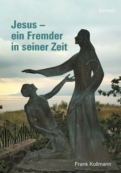 Cover image for book Jesus – ein Fremder in seiner Zeit