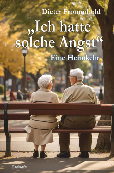 Cover image for book „Ich hatte solche Angst“ – Eine Heimkehr