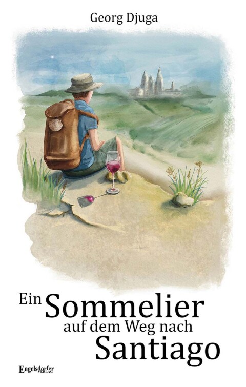 Cover image for book Ein Sommelier auf dem Weg nach Santiago