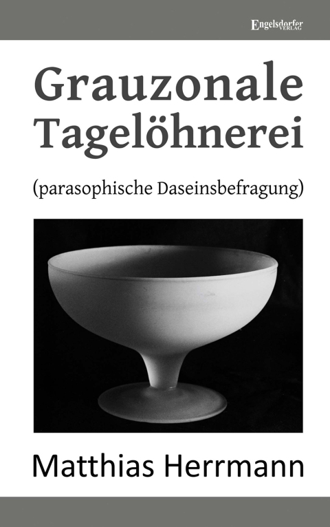 Cover image for book Grauzonale Tagelöhnerei