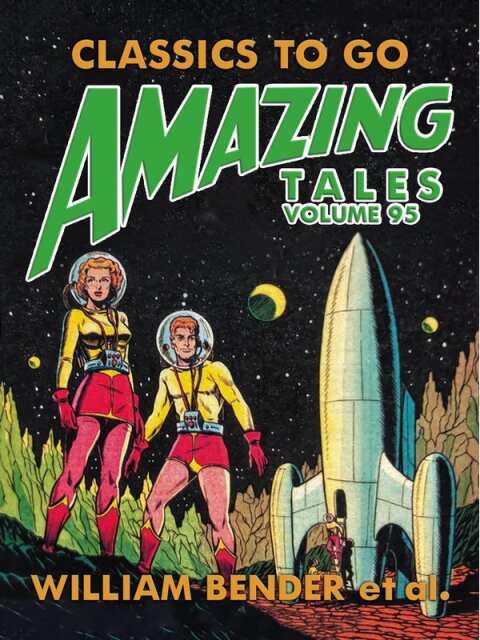 Amazing Tales Volume 95 