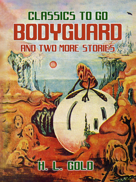 Bodyguard and two more stories 