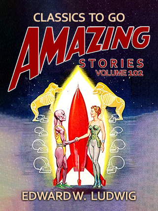 Amazing Tales Volume 102