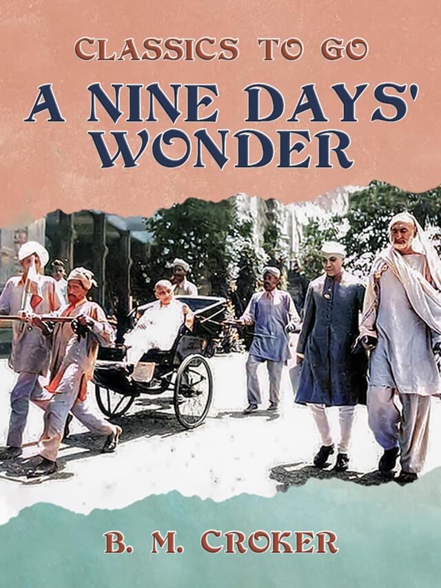A Nine Days' Wonder