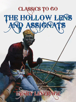 The Hollow Lens and Assignats