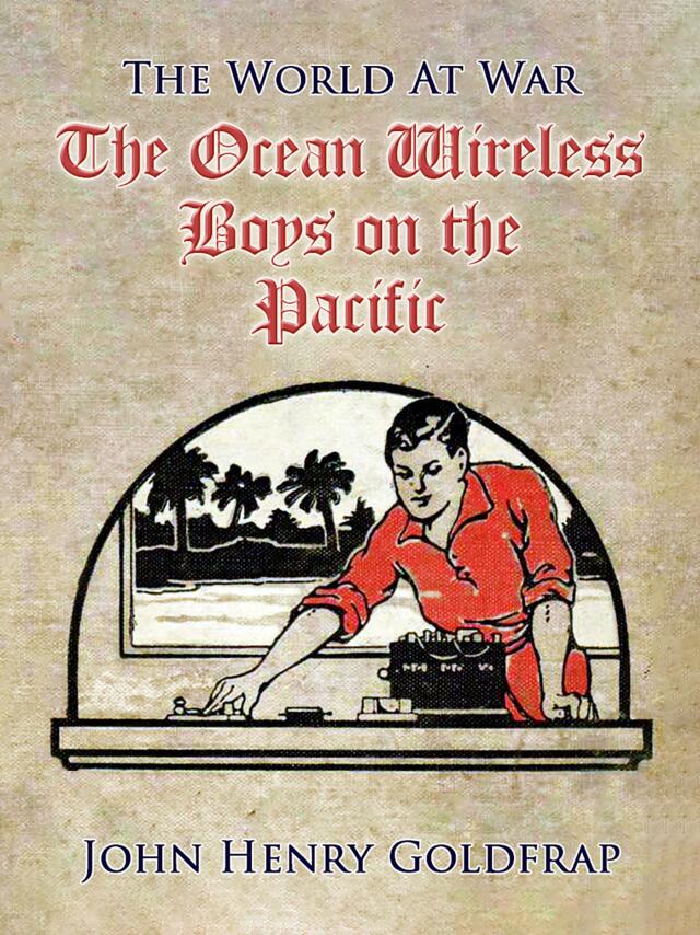 The Ocean Wireless Boys on the Pacific