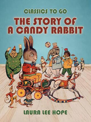 The Story Of A Candy Rabbit