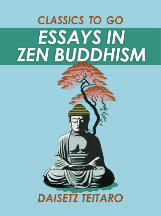 Essays in Zen Buddhism