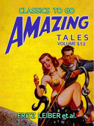 Amazing Tales Volume 152