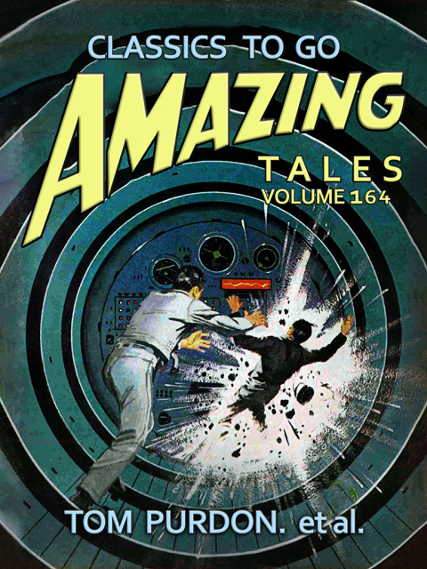 Amazing Tales Volume 164
