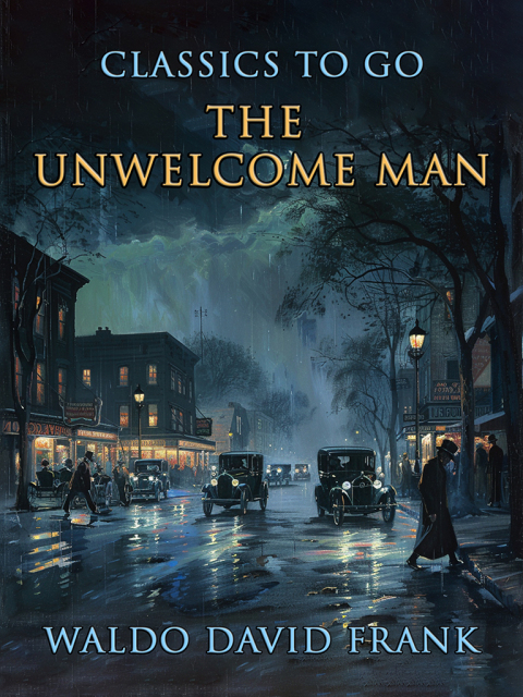 The Unwelcome Man 