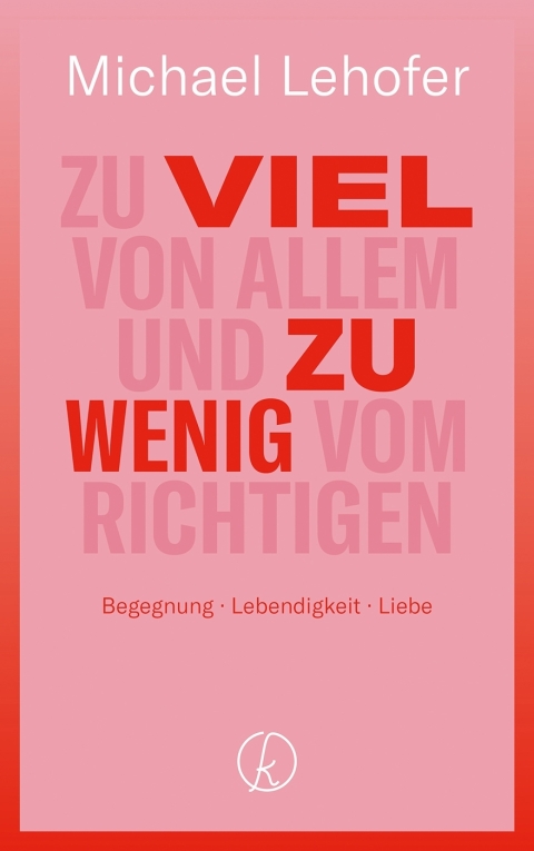 Cover image for book Zu viel von Allem und zu wenig vom Richtigen
