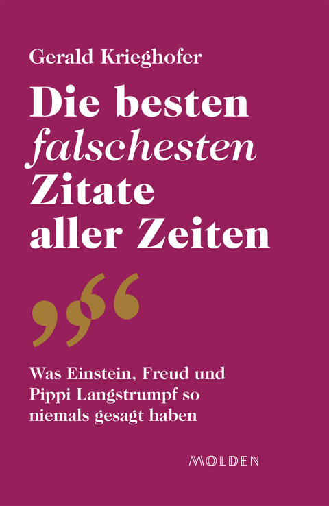 Cover image for book Die besten falschesten Zitate aller Zeiten