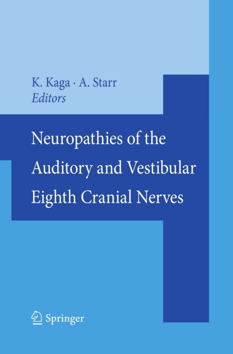 Cover image for book Neuropathies of the Auditory and Vestibular Eighth Cranial Nerves