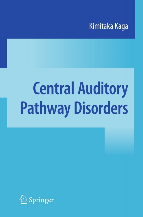 Cover image for book Central Auditory Pathway Disorders