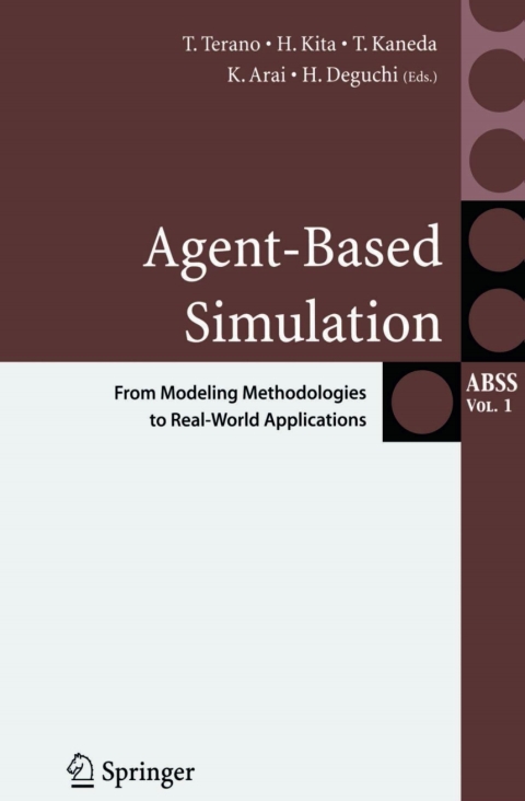 Cover image for book Agent-Based Simulation: From Modeling Methodologies to Real-World Applications