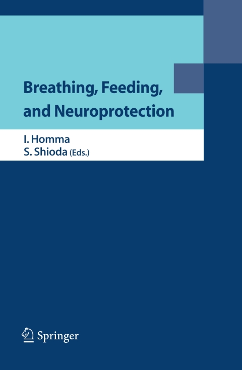 Cover image for book Breathing, Feeding, and Neuroprotection