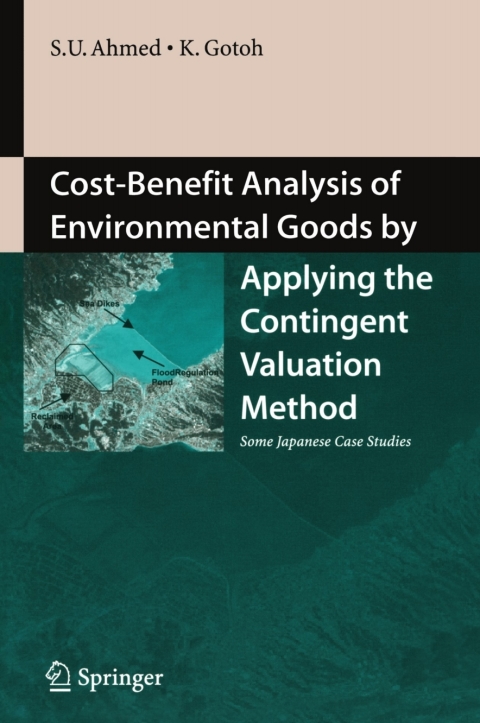 Cover image for book Cost-Benefit Analysis of Environmental Goods by Applying Contingent Valuation Method