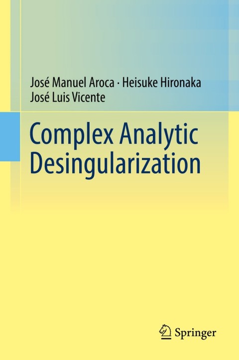Cover image for book Complex Analytic Desingularization