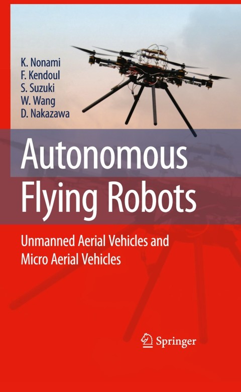 Autonomous Flying Robots 