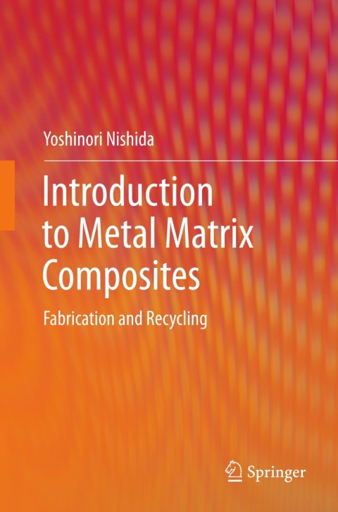 Cover image for book Introduction to Metal Matrix Composites