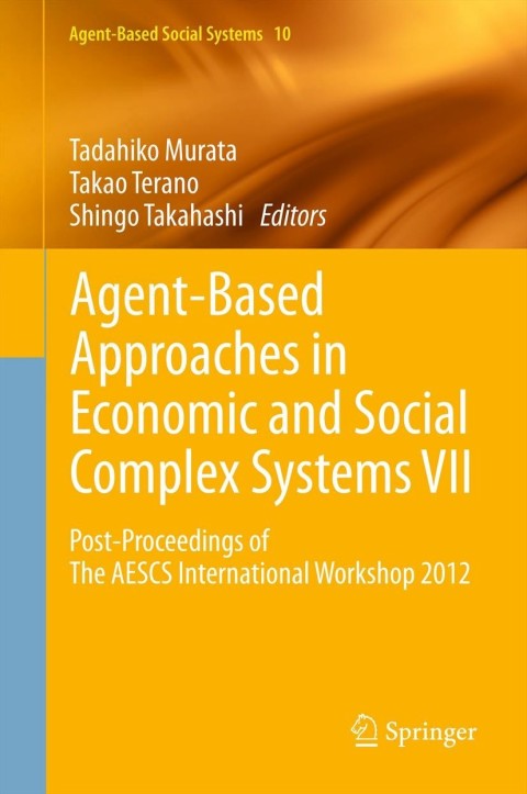 Cover image for book Agent-Based Approaches in Economic and Social Complex Systems VII
