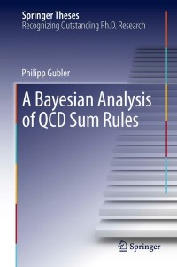 Cover image: A Bayesian Analysis of QCD Sum Rules 9784431543176