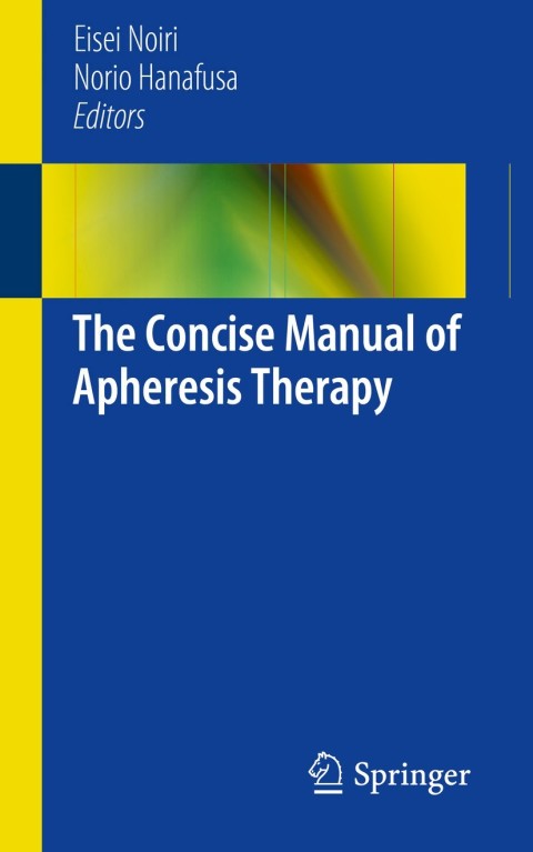 Cover image for book The Concise Manual of Apheresis Therapy
