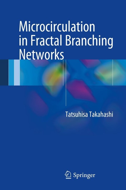 Cover image for book Microcirculation in Fractal Branching Networks