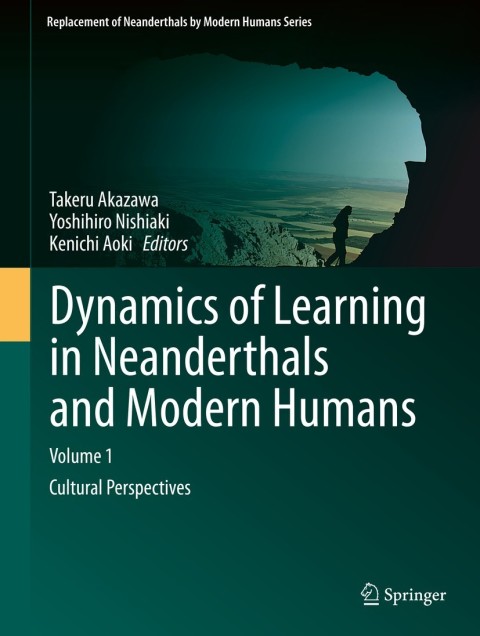 Cover image for book Dynamics of Learning in Neanderthals and Modern Humans Volume 1