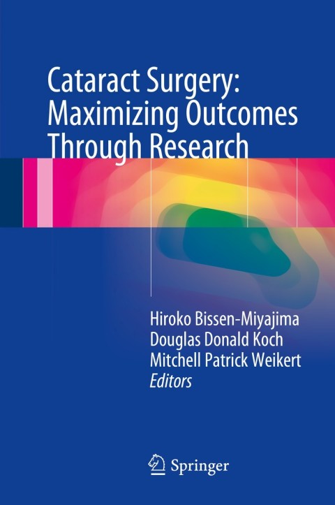 Cover image for book Cataract Surgery: Maximizing Outcomes Through Research