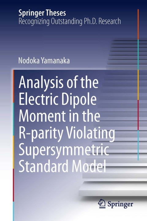 Cover image for book Analysis of the Electric Dipole Moment in the R-parity Violating Supersymmetric Standard Model