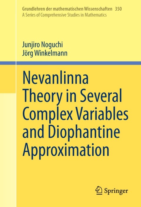 Cover image for book Nevanlinna Theory in Several Complex Variables and Diophantine Approximation