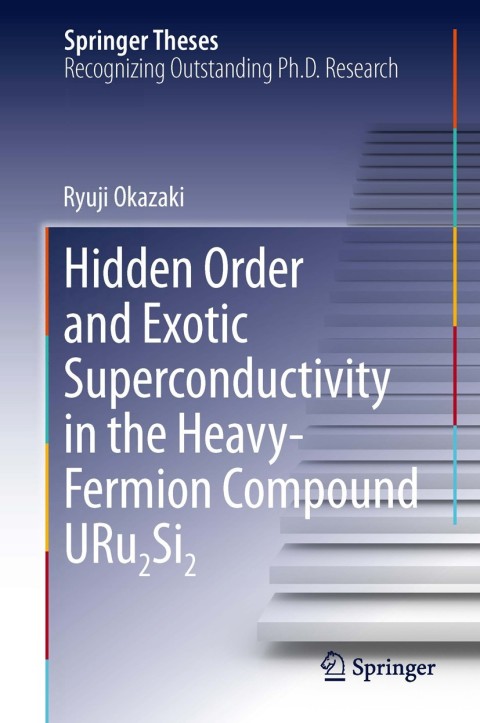 Cover image for book Hidden Order and Exotic Superconductivity in the Heavy-Fermion Compound URu2Si2