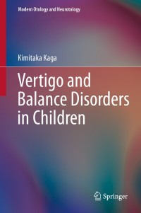 Titelbild: Vertigo and Balance Disorders in Children 9784431547600