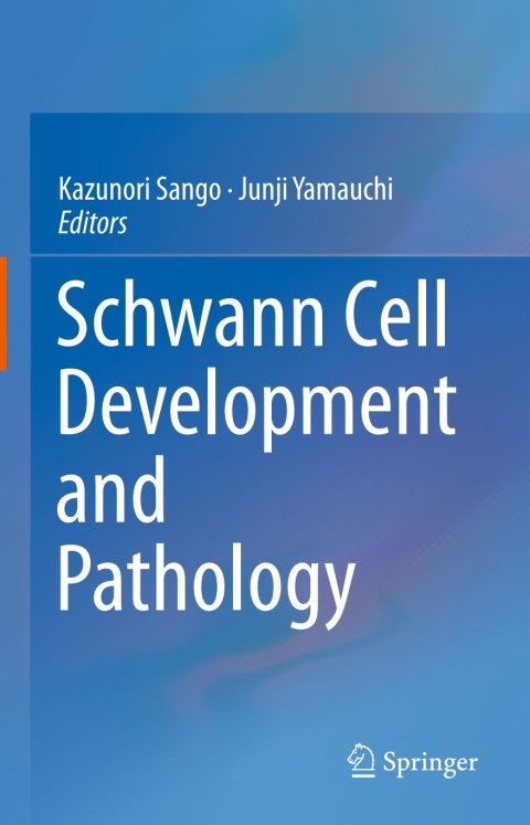 Cover image for book Schwann Cell Development and Pathology