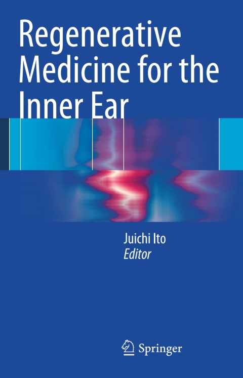 Cover image for book Regenerative Medicine for the Inner Ear