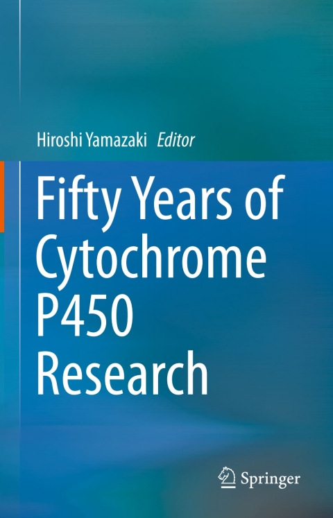 Cover image for book Fifty Years of Cytochrome P450 Research