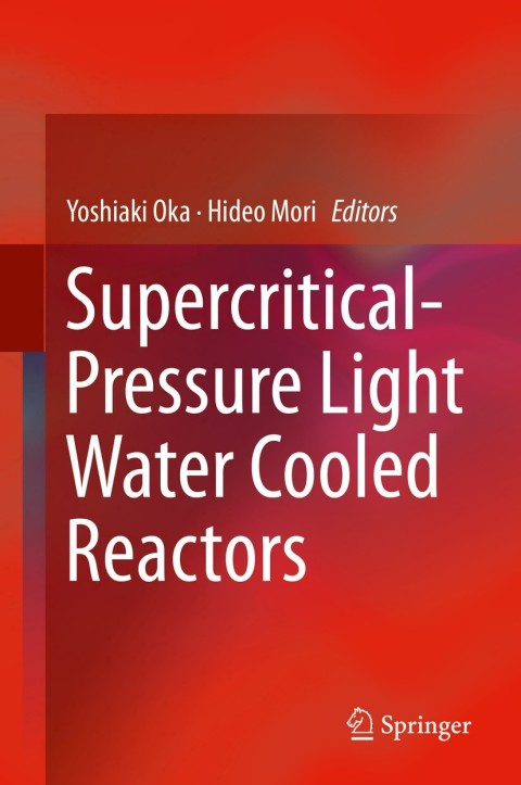 Cover image for book Supercritical-Pressure Light Water Cooled Reactors