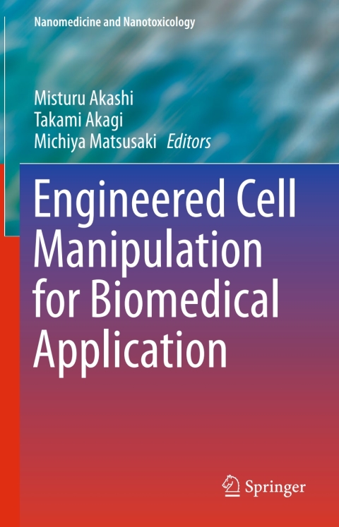 Cover image for book Engineered Cell Manipulation for Biomedical Application