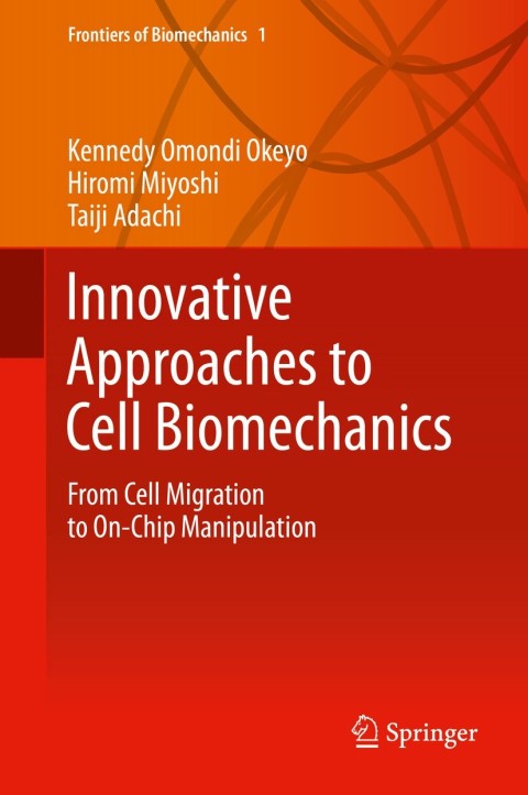 Cover image for book Innovative Approaches to Cell Biomechanics