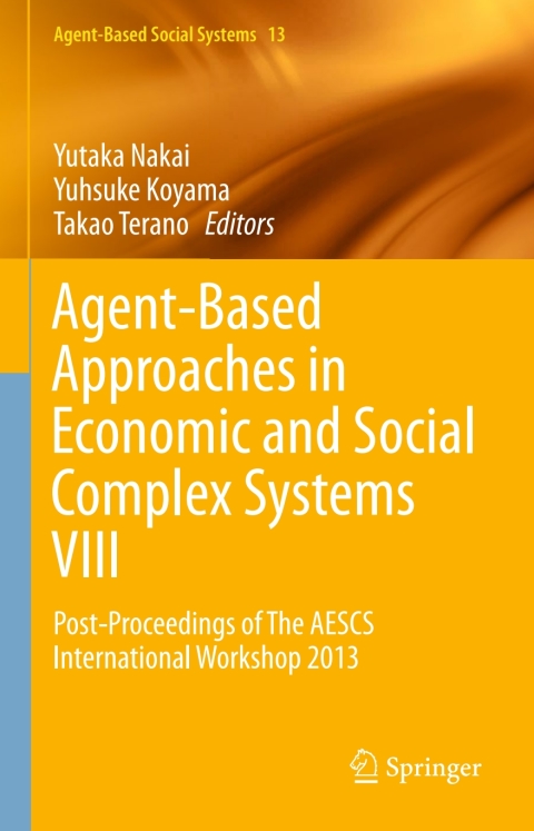 Cover image for book Agent-Based Approaches in Economic and Social Complex Systems VIII