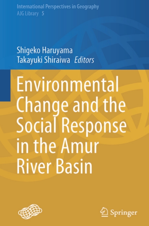 Cover image for book Environmental Change and the Social Response in the Amur River Basin