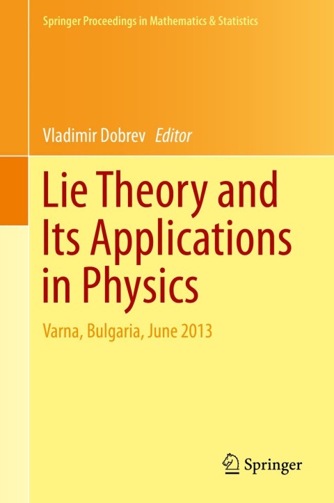 Cover image for book Lie Theory and Its Applications in Physics