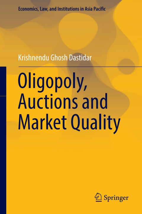 Cover image for book Oligopoly, Auctions and Market Quality